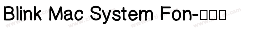 Blink Mac System Fon字体转换